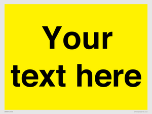 Custom Warning: Blank (yellow) sign